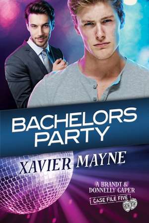 Bachelors Party de Xavier Mayne