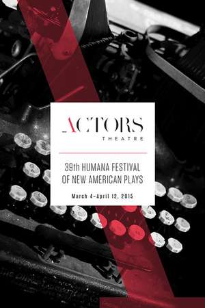 Humana Festival 2015: The Complete Plays de Les Waters