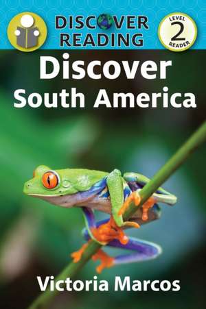 Discover South America de Victoria Marcos