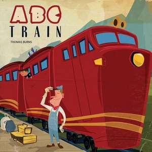 ABC Train: An Illustrated Guide to the Women Who Ruled the World de Thomas Burns