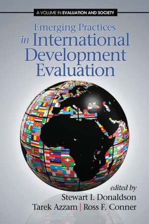 Emerging Practices in International Development Evaluation de Tarek Azzam