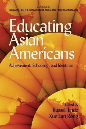 Educating Asian Americans de Russell Comp Endo