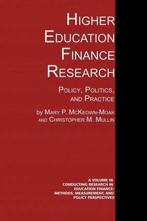 Higher Education Finance Research de Mary P. McKeown-Moak