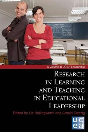 Research in Learning and Teaching in Educational Leadership de Arnold Danzig