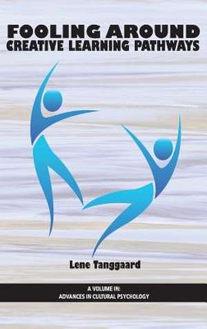 Fooling Around de Lene Tanggaard