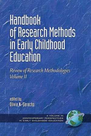 Handbook of Research Methods in Early Childhood Education de Olivia N. Saracho