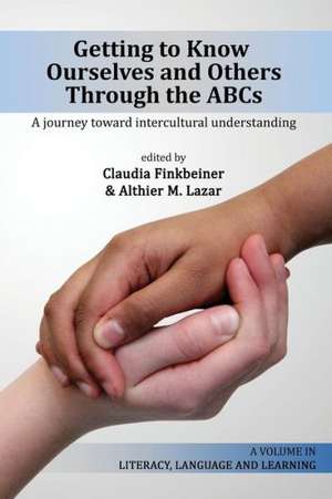 Getting to Know Ourselves and Others Through the ABC's de Claudia Finkbeiner