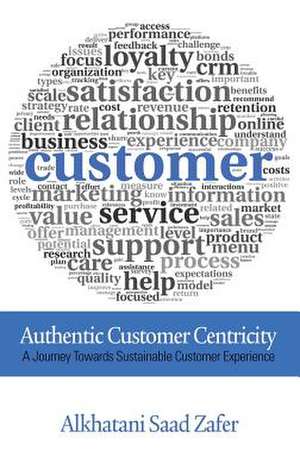 Authentic Customer Centricity (Hc): Resistance Through Hip Hop and Punk (Hc) de Alkhatani Saad Zafer