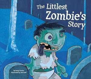 The Littlest Zombie's Story de Rusty Fischer