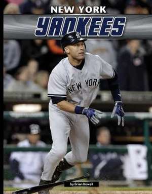 New York Yankees de Brian Howell