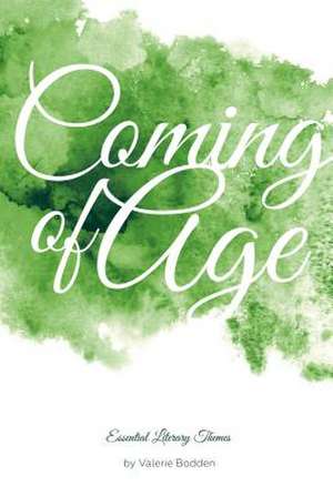 Coming of Age de Valerie Bodden