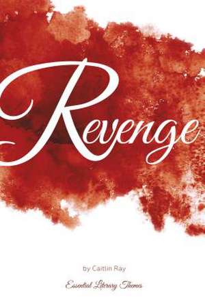 Revenge de Caitlin Ray