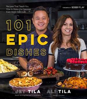 101 Epic Dishes de Jet Tila