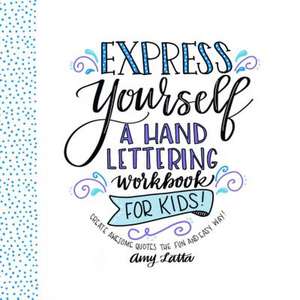 Express Yourself de Amy Latta