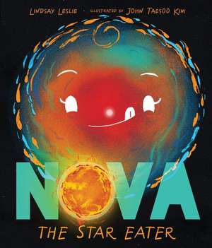 Nova the Star Eater de Lindsay Leslie