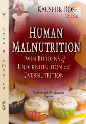 Human Malnutrition de Kaushik Bose