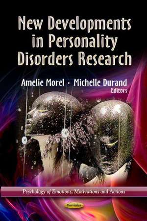 New Developments in Personality Disorders Research de Amelie Morel