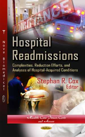 Hospital Readmissions de Stephan R. Cox