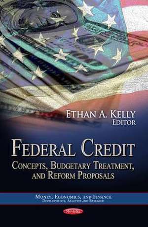 Federal Credit de Ethan A. Kelly