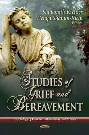 Studies of Grief & Bereavement de Shulamith Kreitler