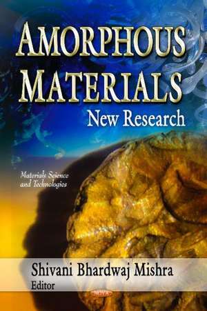 Amorphous Materials