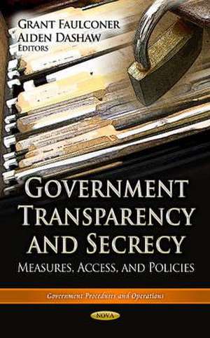 Government Transparency & Secrecy de Grant Faulconer