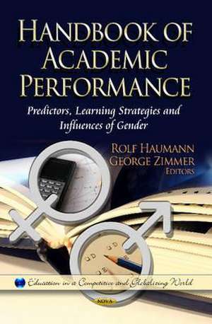 Handbook of Academic Performance de Rolf Haumann