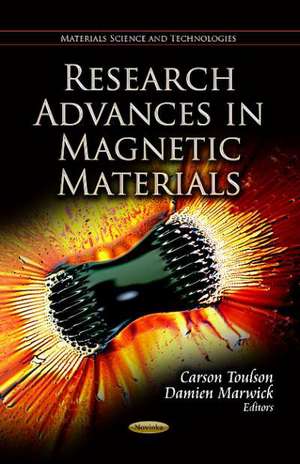 Research Advances in Magnetic Materials de Carson Toulson