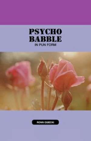 Psycho Babble de Ronn Osiecki