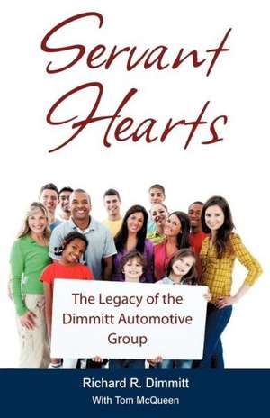 Servant Hearts de Richard R. Dimmitt