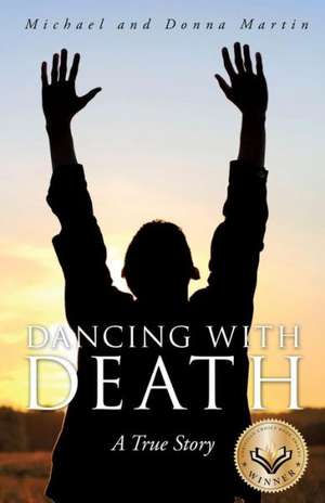 Dancing with Death de Michael Martin