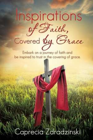 Inspirations of Faith, Covered by Grace de Caprecia Zdradzinski