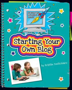 Starting Your Own Blog de Kristin Fontichiaro