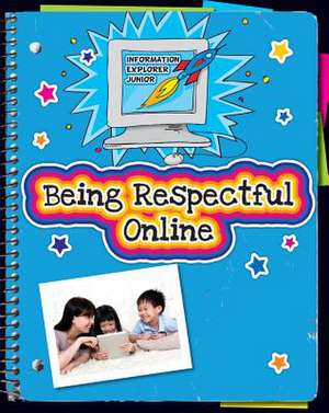 Being Respectful Online de Ann Truesdell