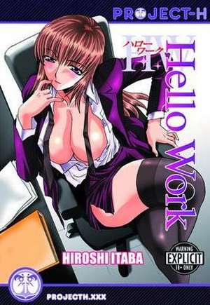 Hello Work (Hentai Manga) de Hiroshi Itaba