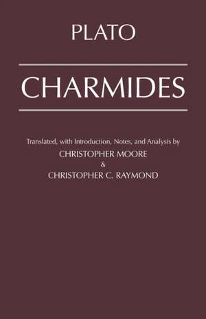 Plato: Charmides de Christopher Raymond