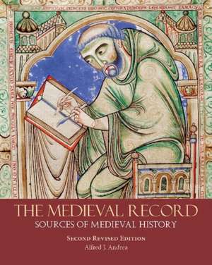 The Medieval Record de Alfred J. Andrea