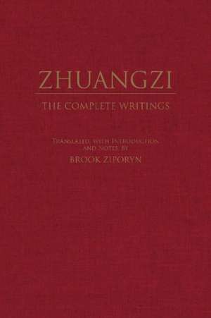 Zhuangzi: Zhuangzi: The Complete Writings