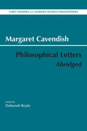 Cavendish, M: Philosophical Letters, Abridged de Margaret Cavendish