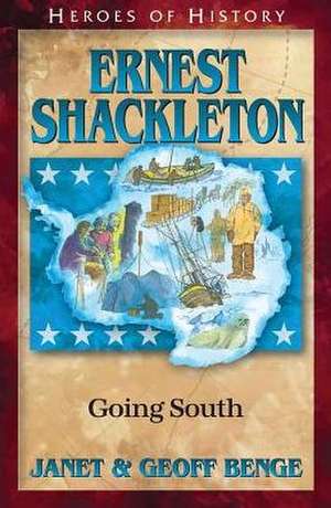 Ernest Shackleton de Janet Benge