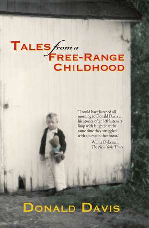 Tales from a Free-Range Childhood de Donald Davis