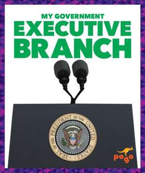 Executive Branch de Vincent Alexander