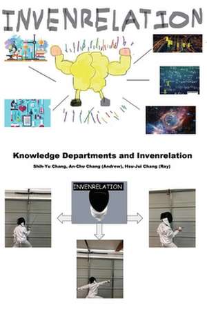 Knowledge Departments and Invenrelation de Shih-Yu Chang