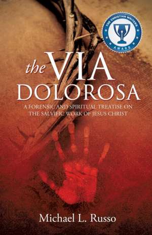 The Via Dolorosa de Michael L. Russo