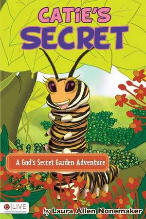 Catie's Secret de Laura Allen Nonemaker