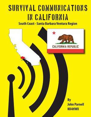 Survival Communications in California de John Parnell