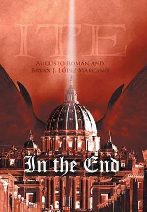 In the End de Augusto Roman