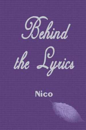 Behind the Lyrics de Nico