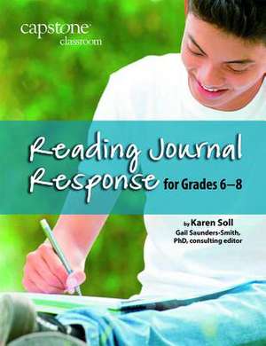 Reading Journal Response for Grades 6-8 de Karen Soll