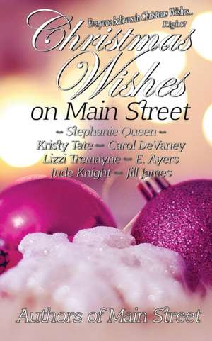 Christmas Wishes on Main Street de Stephanie Queen